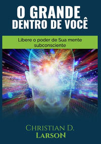 9791220819367 - O grande dentro de você. Libere o poder de sua mente subconsciente