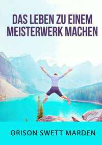 9791220821810 - Das Leben zu einem Meisterwerk machen