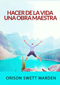 9791220821827 - Hacer de la vida una obra maestra