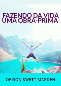 9791220821858 - Fazendo da vida uma obra-prima