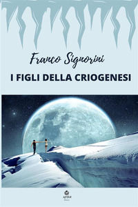 9791220831536 - I figli della criogenesi