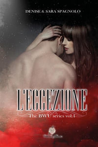 9791220899086 - L'eccezione. The BWU series. Vol. 1
