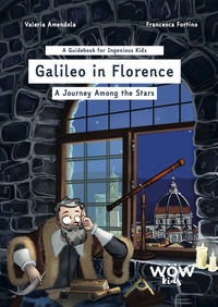 9791221007237 - Galileo in Florence. A journey among the stars