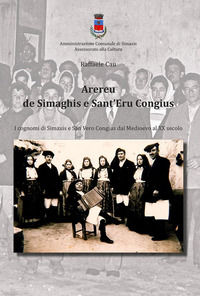 9791221012897 - Arereu de Simaghis e Sant'Eru Congius. I cognomi di Simaxis e San Vero Congius dal Medioevo al XX secolo