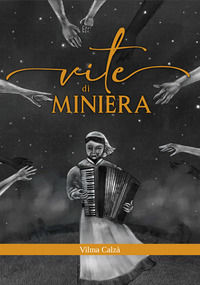 9791221023145 - Vite di miniera