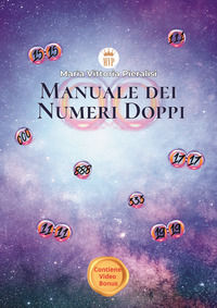 9791221046847 - Manuale dei numeri doppi. Significati, simbologie e metafore attraverso i numeri