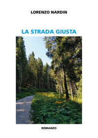 9791221064209 - La strada giusta