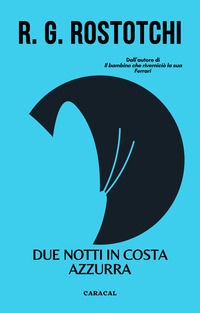 9791221083569 - Due notti in Costa Azzurra