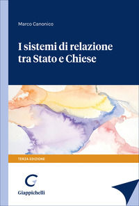 9791221118315 - I sistemi di relazione tra Stato e Chiese