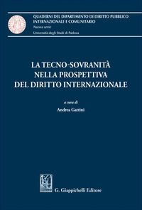 9791221119312 - La tecno-sovranità nella prospettiva del diritto internazionale