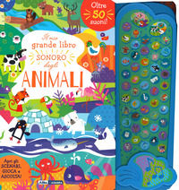 9791221208702 - Il mio grande libro sonoro degli animali. Ediz. a colori