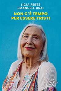 9791221218992 - Non c'è tempo per essere tristi