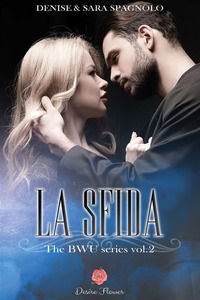 9791221337174 - La sfida. The BWU series. Vol. 2
