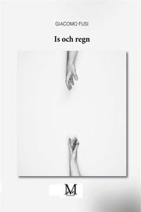 9791221381122 - Il ghiaccio e la pioggia. Ediz. svedese