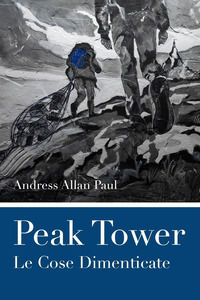 9791221401615 - Peak tower. Le cose dimenticate