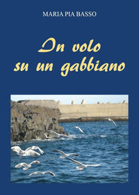9791221407099 - In volo su un gabbiano