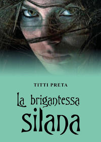 9791221421620 - La brigantessa silana