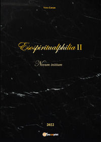 9791221423310 - Esospiritualphilia. Vol. 2: Nuvum initium