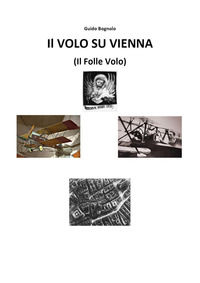 9791221430868 - Volo su Vienna (il folle volo)