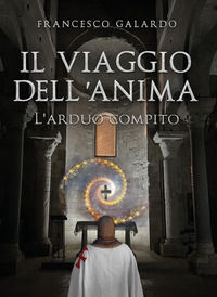 9791221435054 - Il viaggio dell'anima. L'arduo compito