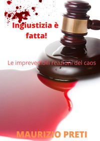 9791221437881 - Ingiustizia è fatta!