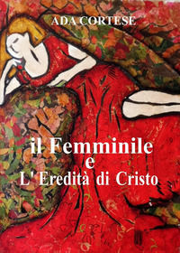 9791221440904 - Il femminile e l'eredità di Cristo