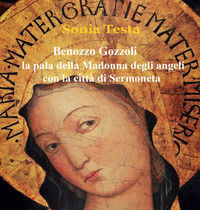 9791221442434 - Benozzo Gozzoli. La Pala della Madonna degli Angeli con la città di Sermoneta