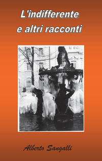 9791221444186 - L'indifferente e altri racconti