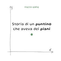 9791221447408 - Storia di un puntino che aveva dei piani