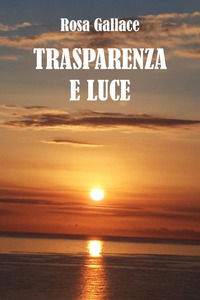 9791221451566 - Trasparenza e luce