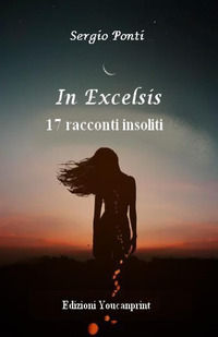 9791221456332 - In excelsis. 17 racconti insoliti