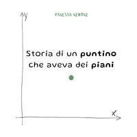 9791221456387 - Storia di un puntino che aveva dei piani