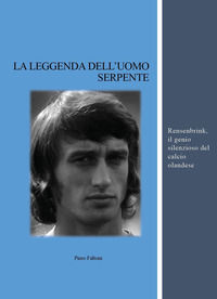 9791221462234 - La leggenda dell'uomo serpente