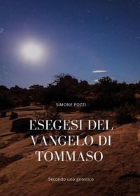 9791221469134 - Esegesi del Vangelo di Tommaso