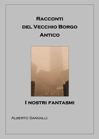 9791221476200 - Racconti del vecchio borgo antico