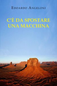 9791221483772 - C'è da spostare una macchina