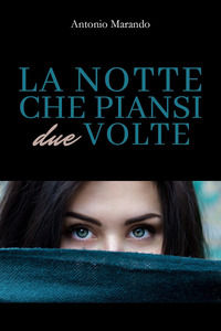 9791221492019 - La notte che piansi due volte