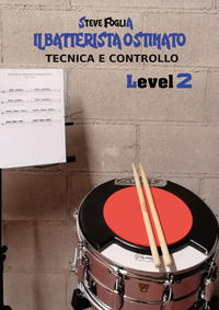 9791221495652 - Il batterista ostinato. Vol. 2