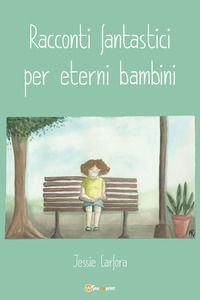 9791221497373 - Racconti fantastici per eterni bambini