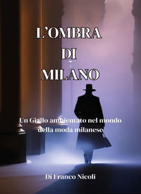 9791221497830 - L'ombra di Milano