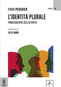 9791221805802 - L'identità plurale. Problematiche dell'alterità