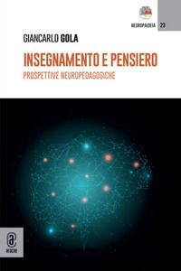 9791221817768 - Insegnamento e pensiero. Prospettive neuropedagogiche