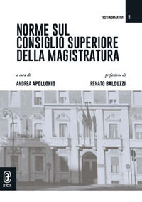 9791221820546 - Norme sul Consiglio superiore della magistratura