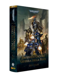 9791221937671 - Imperium oscuro. Guerra della peste. Warhammer 40.000. Vol. 2