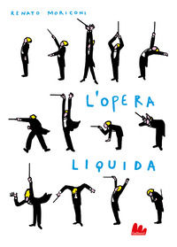 9791222102924 - L'opera liquida. Ediz. illustrata