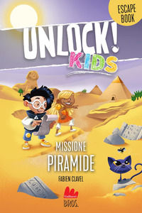 9791222109824 - Unlock! kids. Missione Piramide