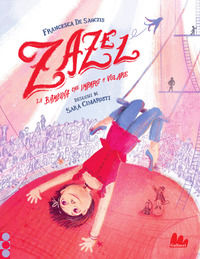 9791222111094 - Zazel. La bambina che imparò a volare. Ediz. a colori