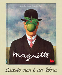 9791222113326 - Magritte. Questo non è un libro. Ediz. a colori