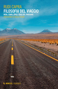 9791222302621 - Filosofia del viaggio. Modi, tempi, spazi, sensi del viaggiare