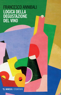 9791222303666 - Logica della degustazione del vino
